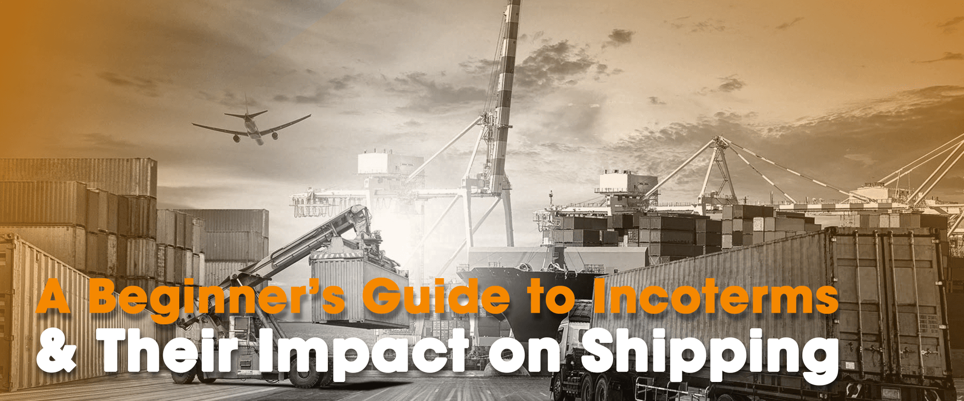 A Beginner’s Guide to Incoterms and Their Impact on Shipping