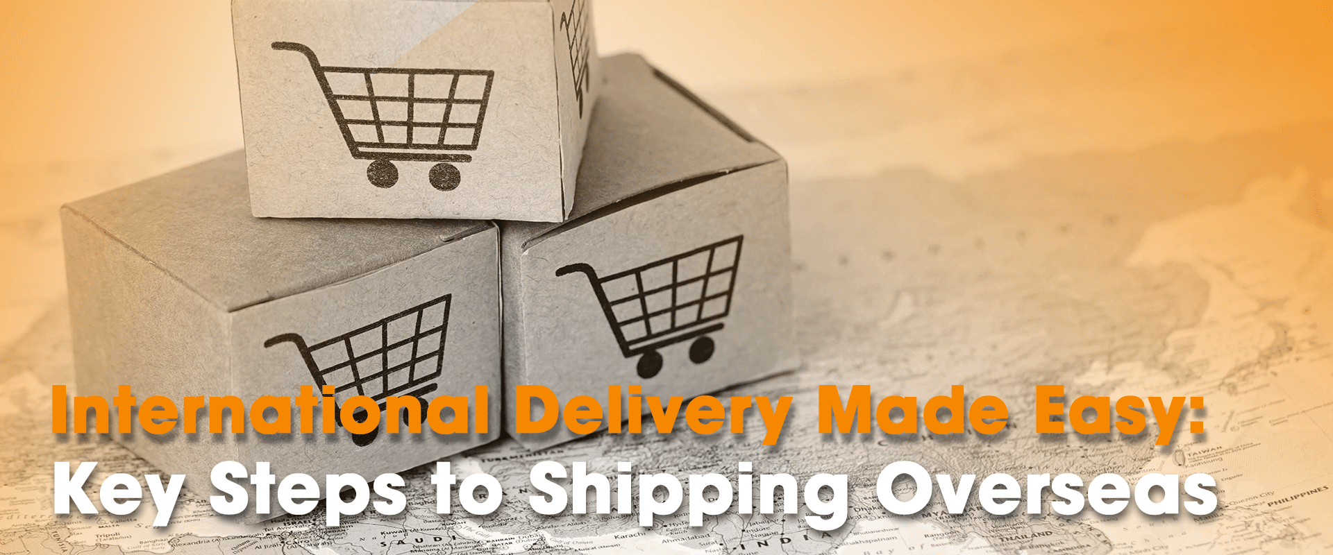 International Delivery Made Easy: Key Steps to Shipping Overseas